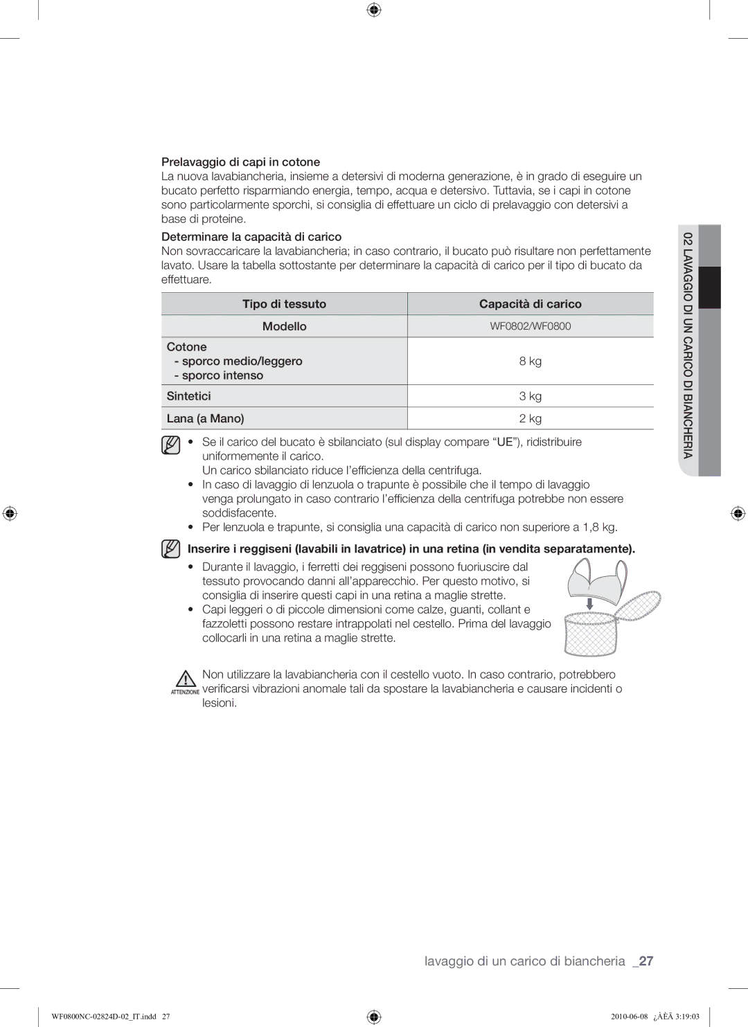 Samsung WF0800NCE/XET manual Tipo di tessuto Capacità di carico 