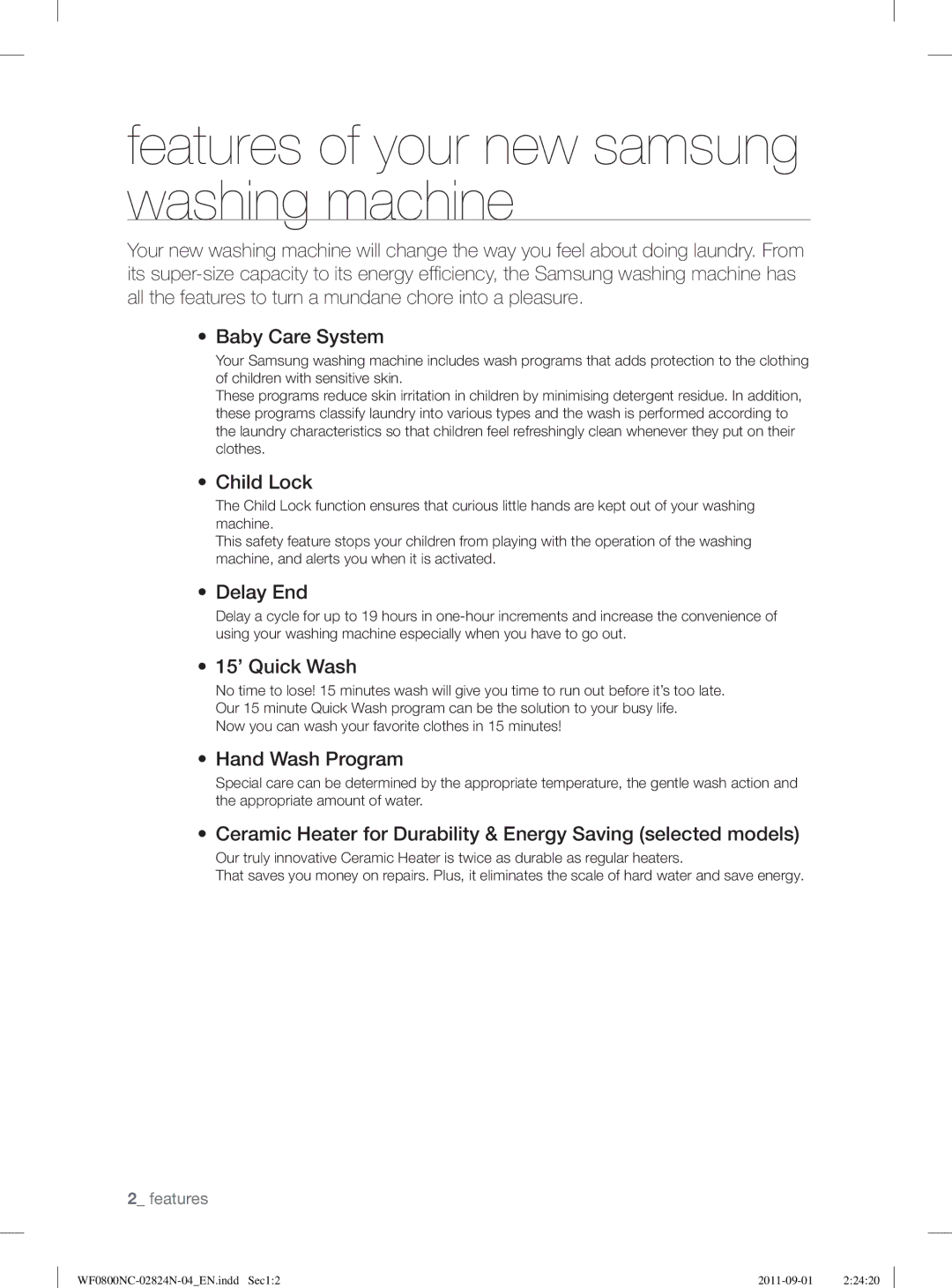 Samsung WF0800NCE/YLV manual Features of your new samsung washing machine, Child Lock, Delay End, 15’ Quick Wash 