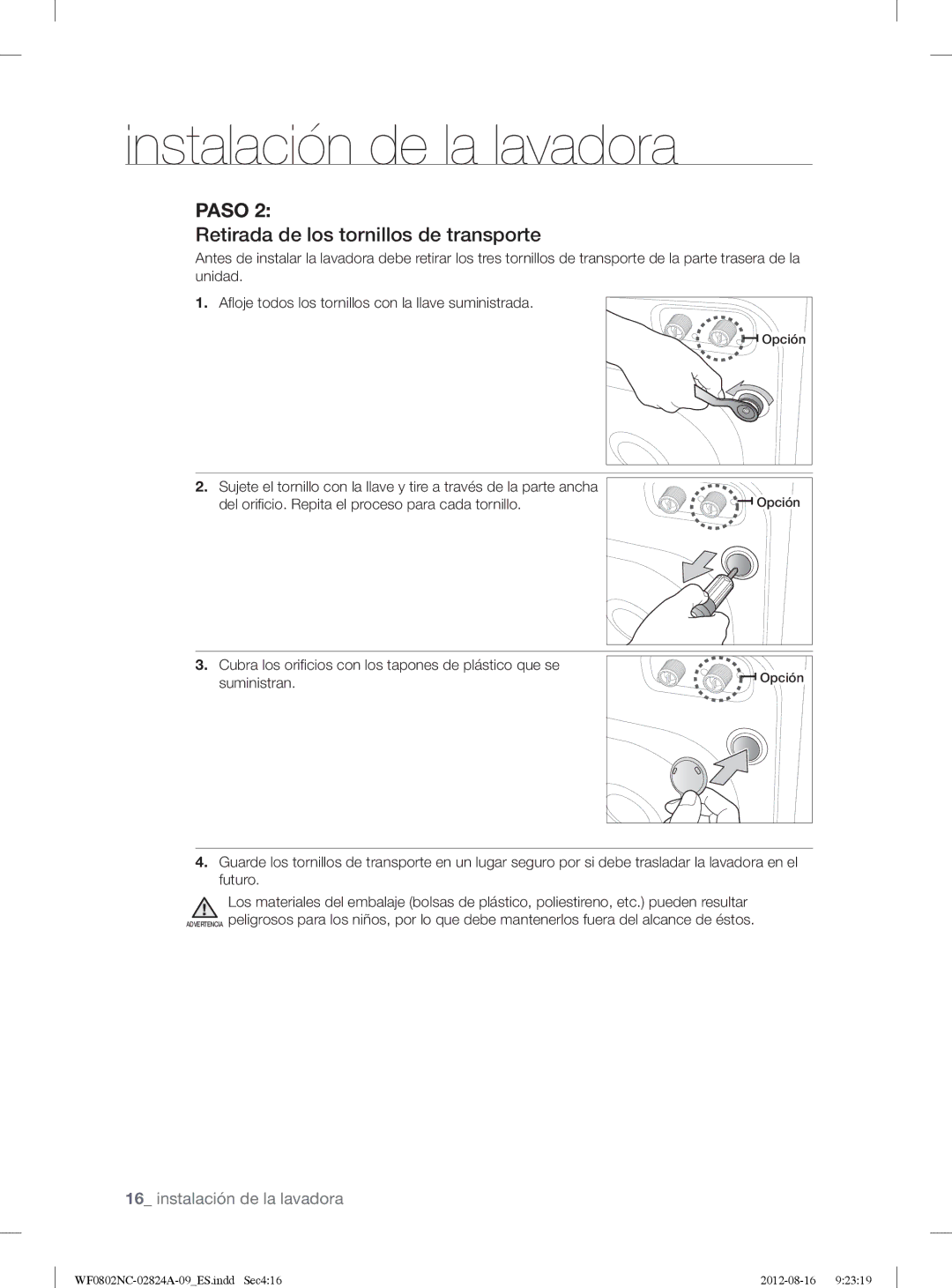 Samsung WF0802NCE/XEC, WF0800NCE/XEC manual Retirada de los tornillos de transporte 