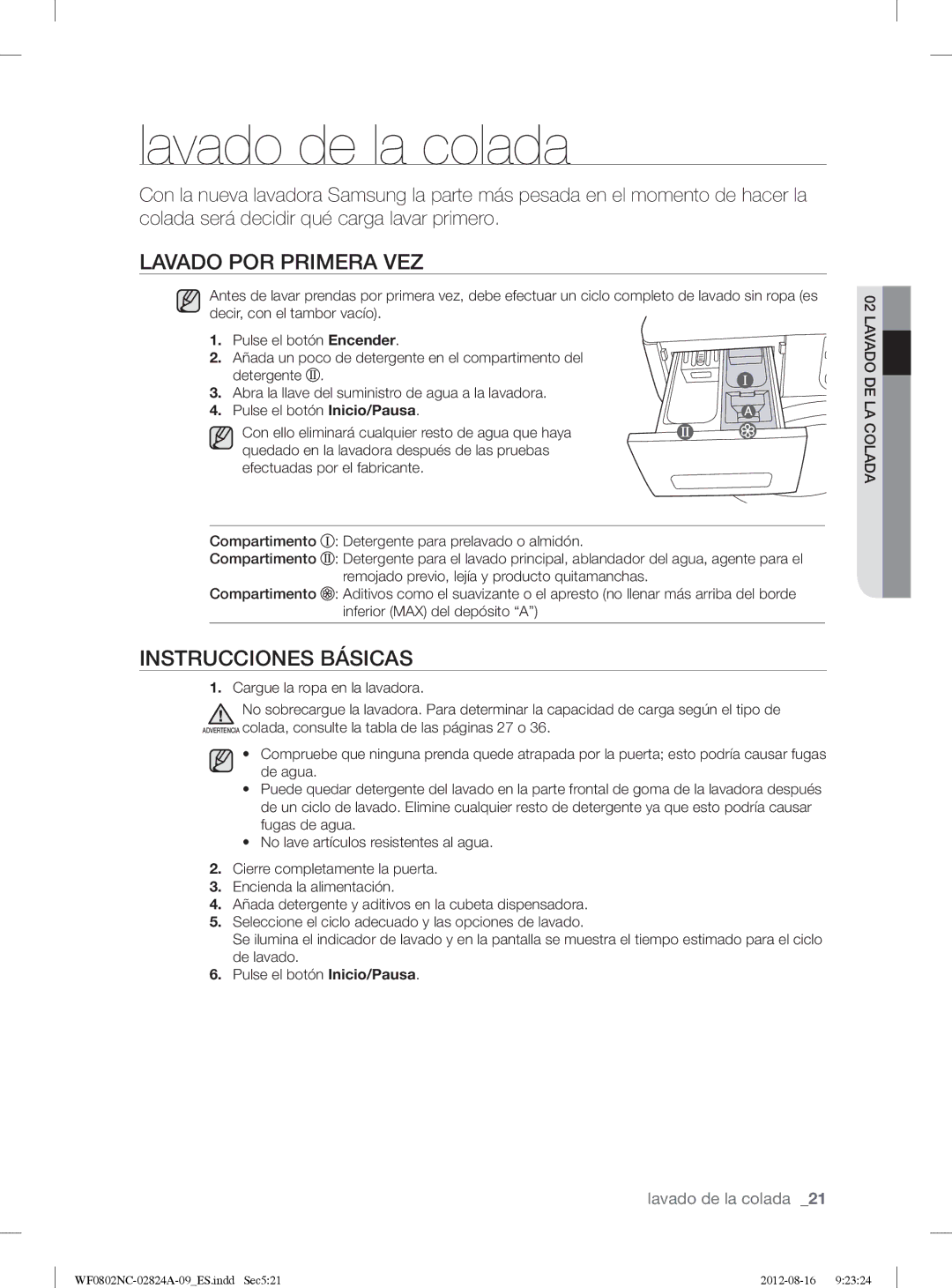 Samsung WF0800NCE/XEC, WF0802NCE/XEC manual Lavado de la colada, Lavado POR Primera VEZ, Instrucciones Básicas 