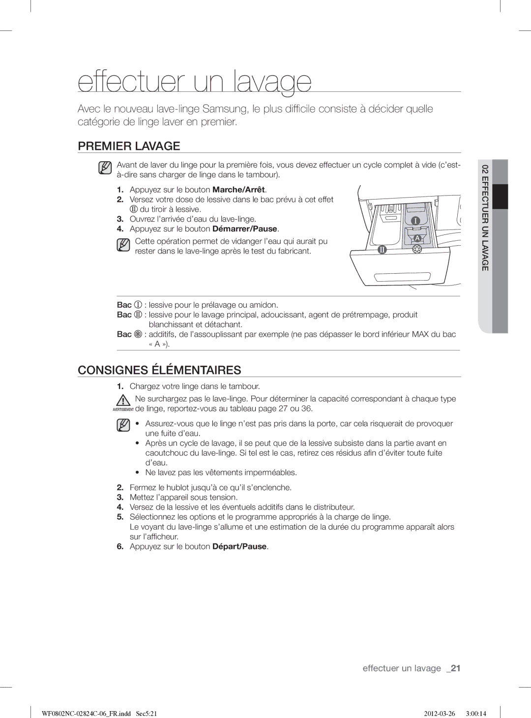 Samsung WF0802NCE/XEF manual Effectuer un lavage, Premier Lavage, Consignes Élémentaires 