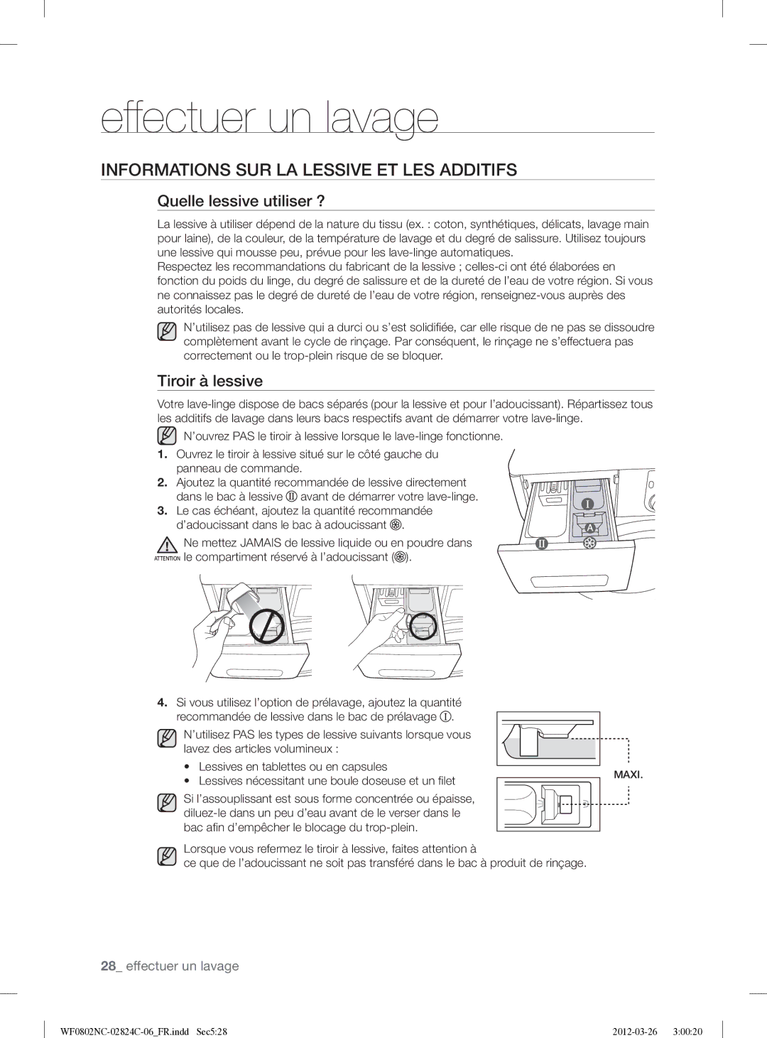 Samsung WF0802NCE/XEF manual Informations SUR LA Lessive ET LES Additifs, Quelle lessive utiliser ?, Tiroir à lessive 