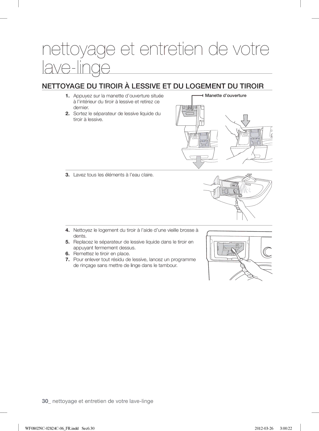 Samsung WF0802NCE/XEF manual Nettoyage DU Tiroir À Lessive ET DU Logement DU Tiroir 