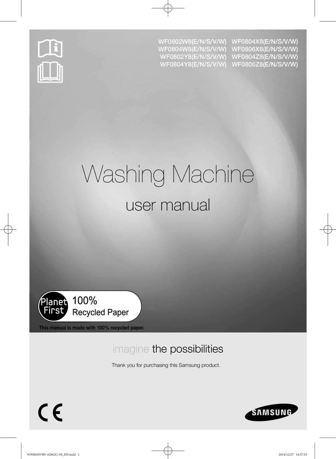 Samsung WF0804W8E1/XEU, WF0804W8E1/YAH, WF0804X8E/XEU manual Washing Machine, Thank you for purchasing this Samsung product 