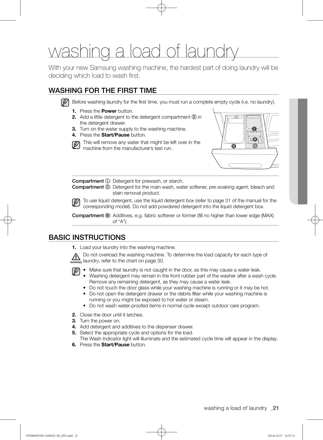 Samsung WF0804W8E1/YAH, WF0804W8E1/XEU manual Washing a load of laundry, Washing for the first time, Basic instructions 