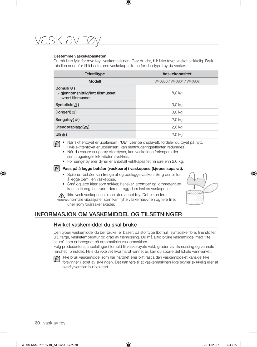 Samsung WF0804Y8E/XEE, WF0804Y8E1/XEE manual Informasjon OM Vaskemiddel OG Tilsetninger, Hvilket vaskemiddel du skal bruke 