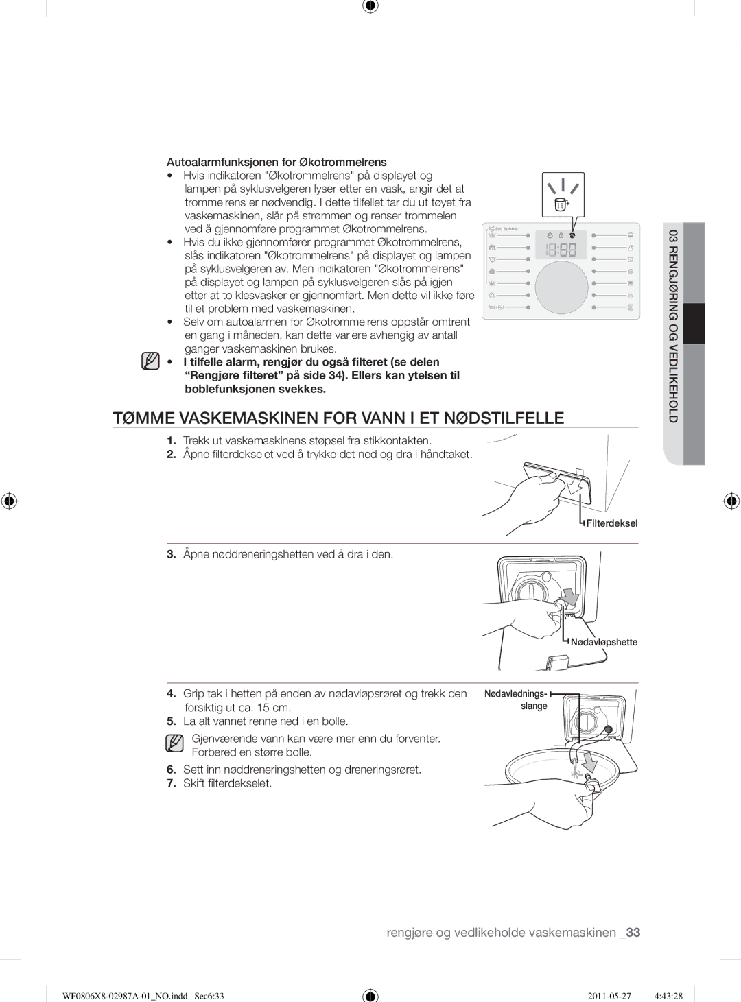 Samsung WF1704WSV2/XEE manual Tømme Vaskemaskinen for Vann I ET Nødstilfelle, Autoalarmfunksjonen for Økotrommelrens 