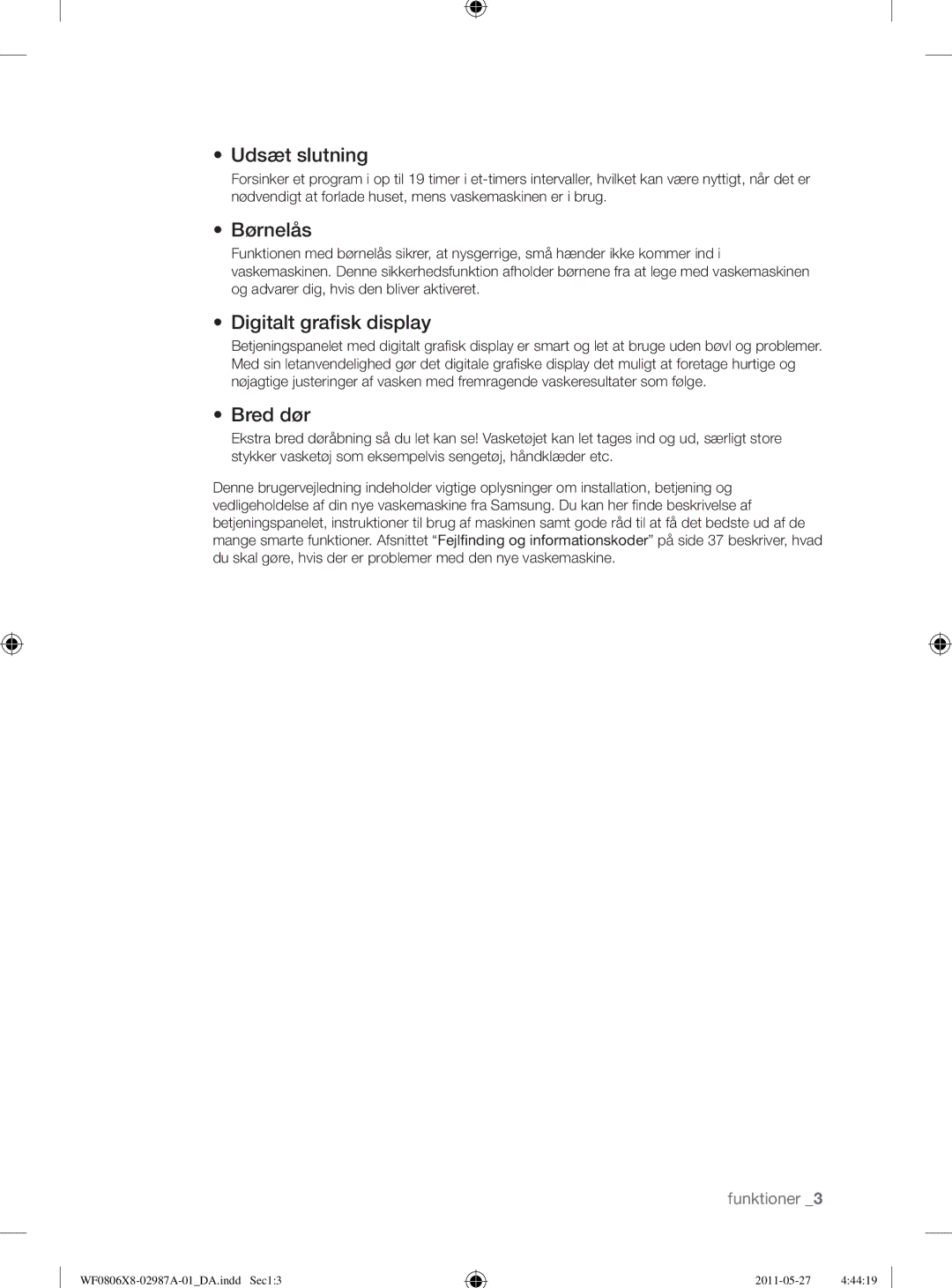 Samsung WF0804Y8E2/YLV, WF0804Y8E1/XEE, WF1704WSV2/XEE, WF0804Y8E/XEE manual Udsæt slutning, Børnelås 