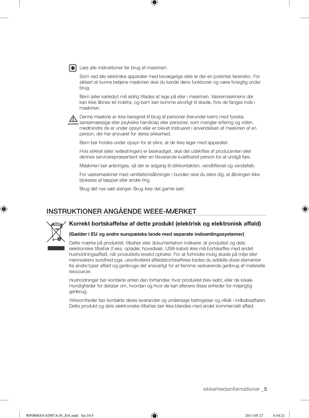 Samsung WF1704WSV2/XEE, WF0804Y8E1/XEE, WF0804Y8E/XEE, WF0804Y8E2/YLV manual Instruktioner Angående WEEE-MÆRKET 