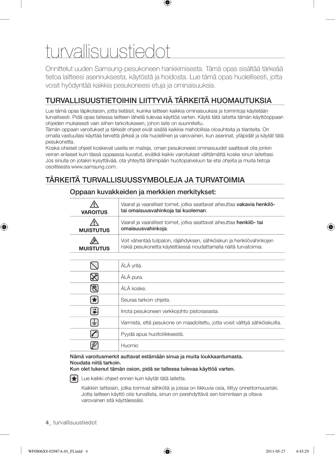 Samsung WF0804Y8E1/XEE, WF0804Y8E/XEE Turvallisuustiedot, Turvallisuustietoihin Liittyviä Tärkeitä Huomautuksia, Muistutus 