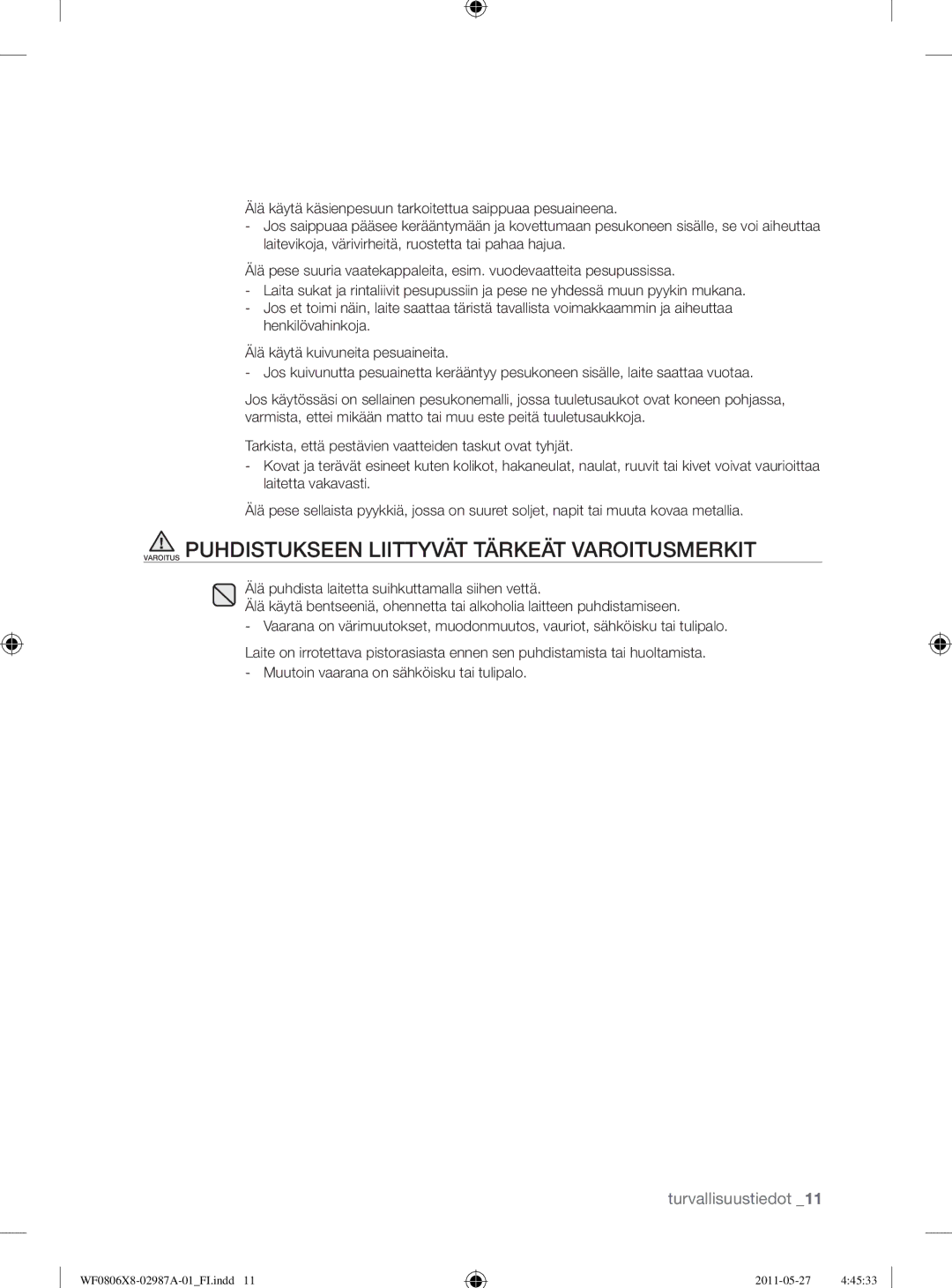 Samsung WF0804Y8E2/YLV, WF0804Y8E1/XEE, WF1704WSV2/XEE manual Varoitus Puhdistukseen Liittyvät Tärkeät Varoitusmerkit 