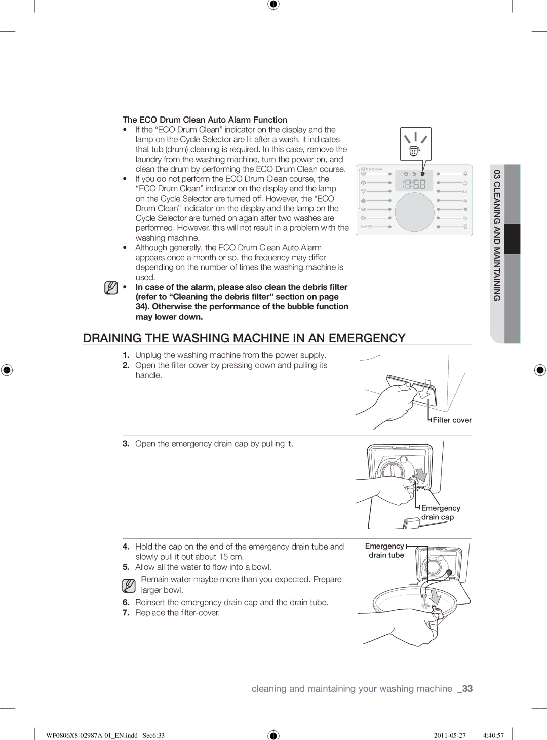 Samsung WF1704WSV2/XEE, WF0804Y8E1/XEE Draining the Washing Machine in AN Emergency, ECO Drum Clean Auto Alarm Function 