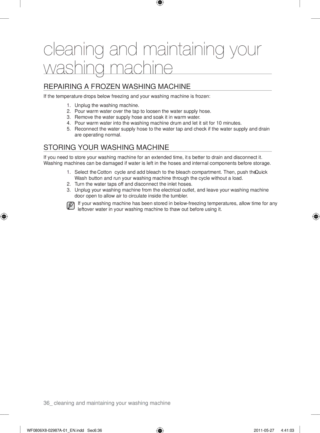 Samsung WF0804Y8E1/XEE, WF1704WSV2/XEE, WF0804Y8E/XEE manual Repairing a Frozen Washing Machine, Storing Your Washing Machine 