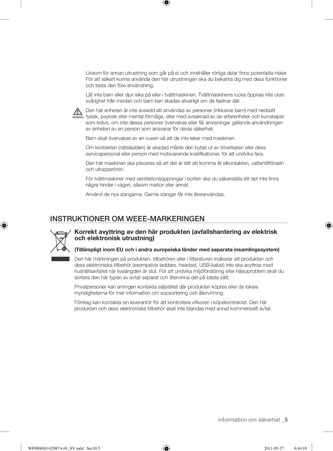 Samsung WF1704WSV2/XEE, WF0804Y8E1/XEE, WF0804Y8E/XEE, WF0804Y8E2/YLV manual Instruktioner OM WEEE-MARKERINGEN 