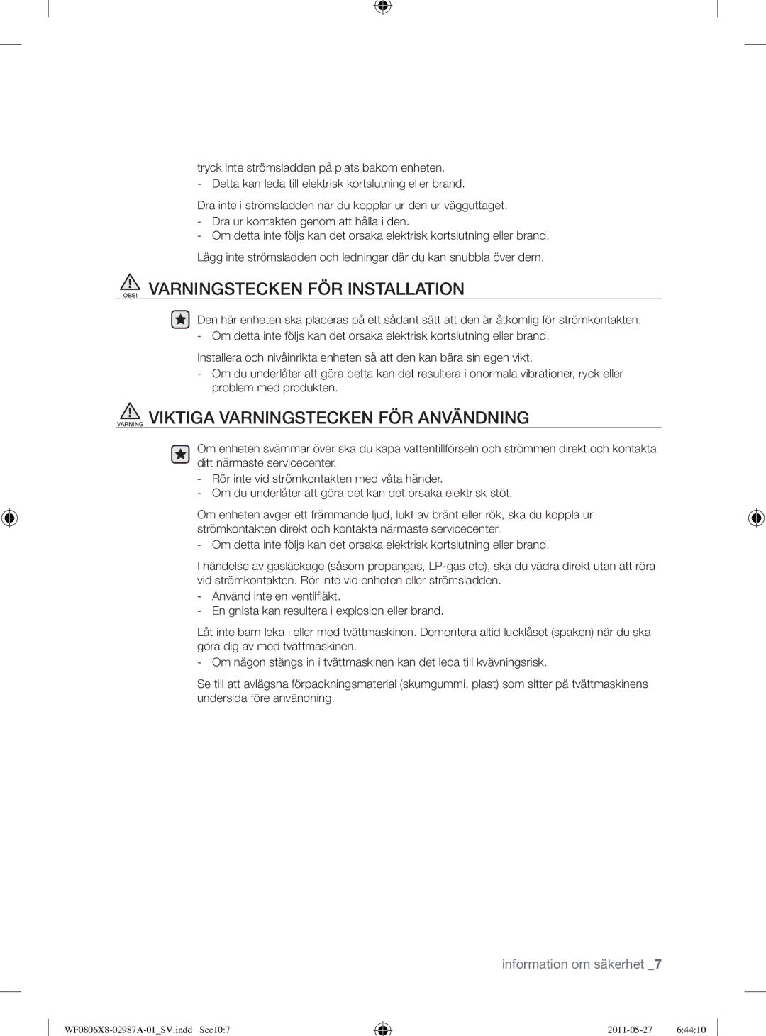 Samsung WF0804Y8E2/YLV, WF0804Y8E1/XEE OBS! Varningstecken FÖR Installation, Varning Viktiga Varningstecken FÖR Användning 