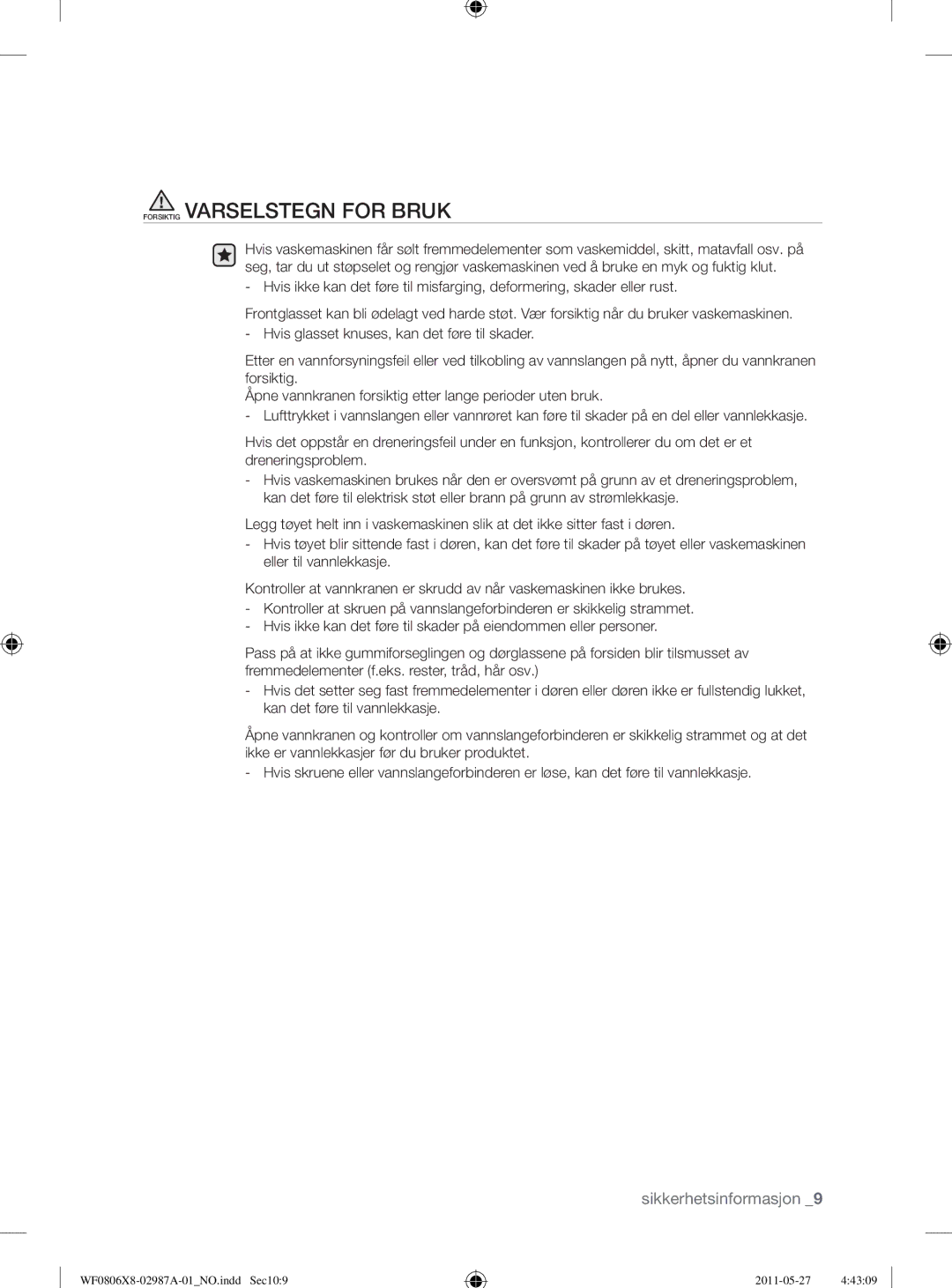 Samsung WF1704WSV2/XEE, WF0804Y8E1/XEE, WF0804Y8E/XEE, WF0804Y8E2/YLV manual Forsiktig Varselstegn for Bruk 