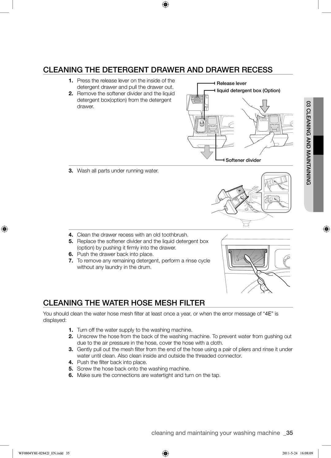 Samsung WF0804Y8E1/YKJ manual Cleaning the Detergent Drawer and Drawer Recess, Cleaning the Water Hose Mesh Filter 