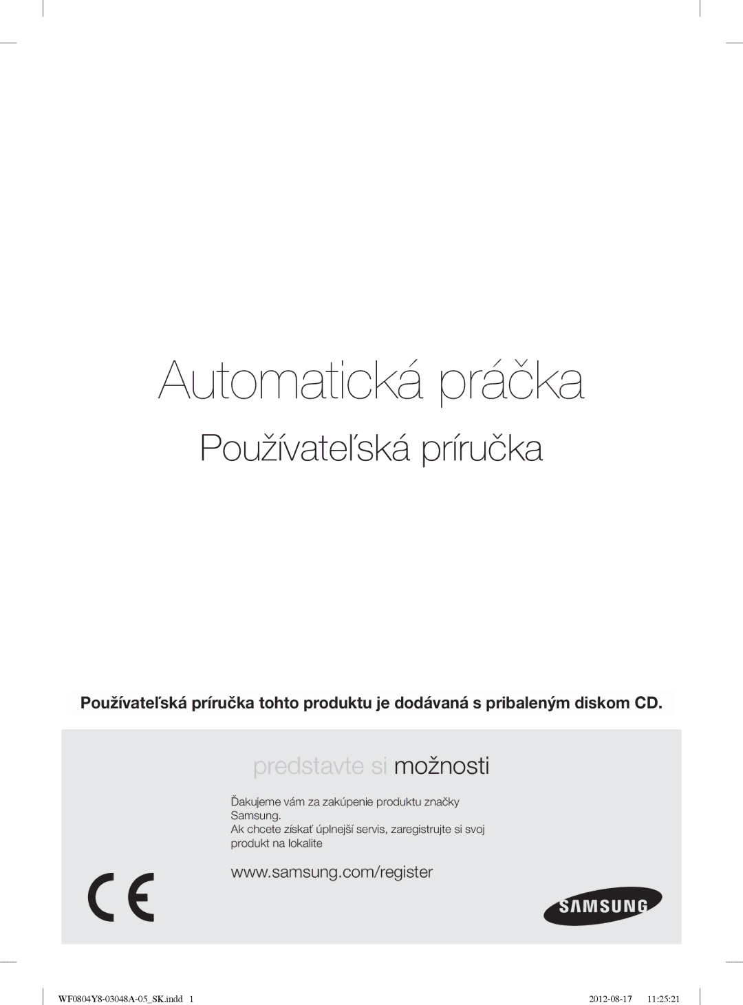 Samsung WF0804Y8E1/YLE, WF0804Y8E/YLE manual Automatická práčka, Používateľská príručka 