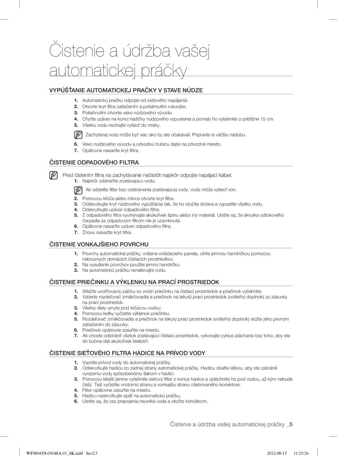 Samsung WF0804Y8E1/YLE, WF0804Y8E/YLE manual Vypúšťanie Automatickej Pračky V Stave Núdze, Čistenie Odpadového Filtra 