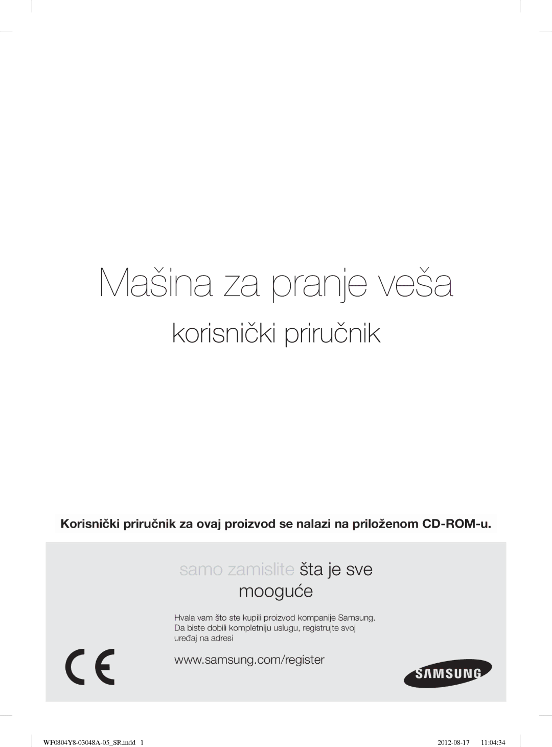 Samsung WF0804Y8E1/YLE, WF0804Y8E/YLE manual Mašina za pranje veša, Samo zamislite šta je sve 