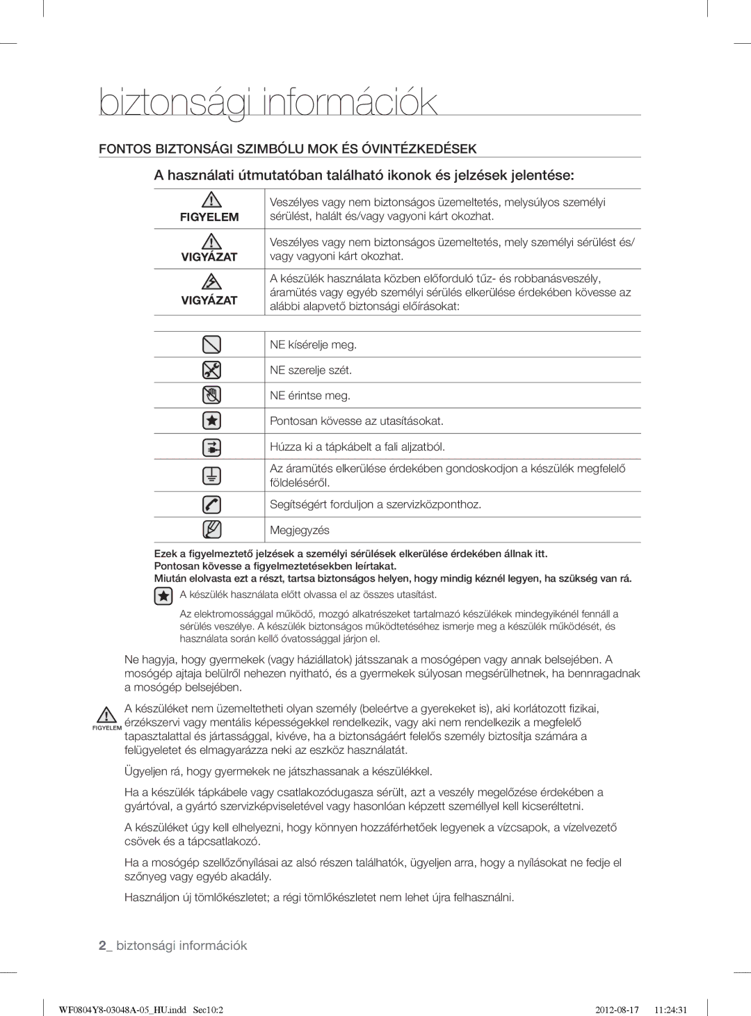 Samsung WF0804Y8E/YLE, WF0804Y8E1/YLE manual Biztonsági információk, Fontos Biztonsági Szimbólu MOK ÉS Óvintézkedések 