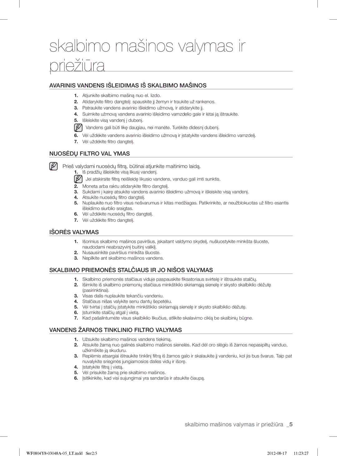 Samsung WF0804Y8E1/YLE, WF0804Y8E/YLE manual Skalbimo mašinos valymas ir priežiūra 