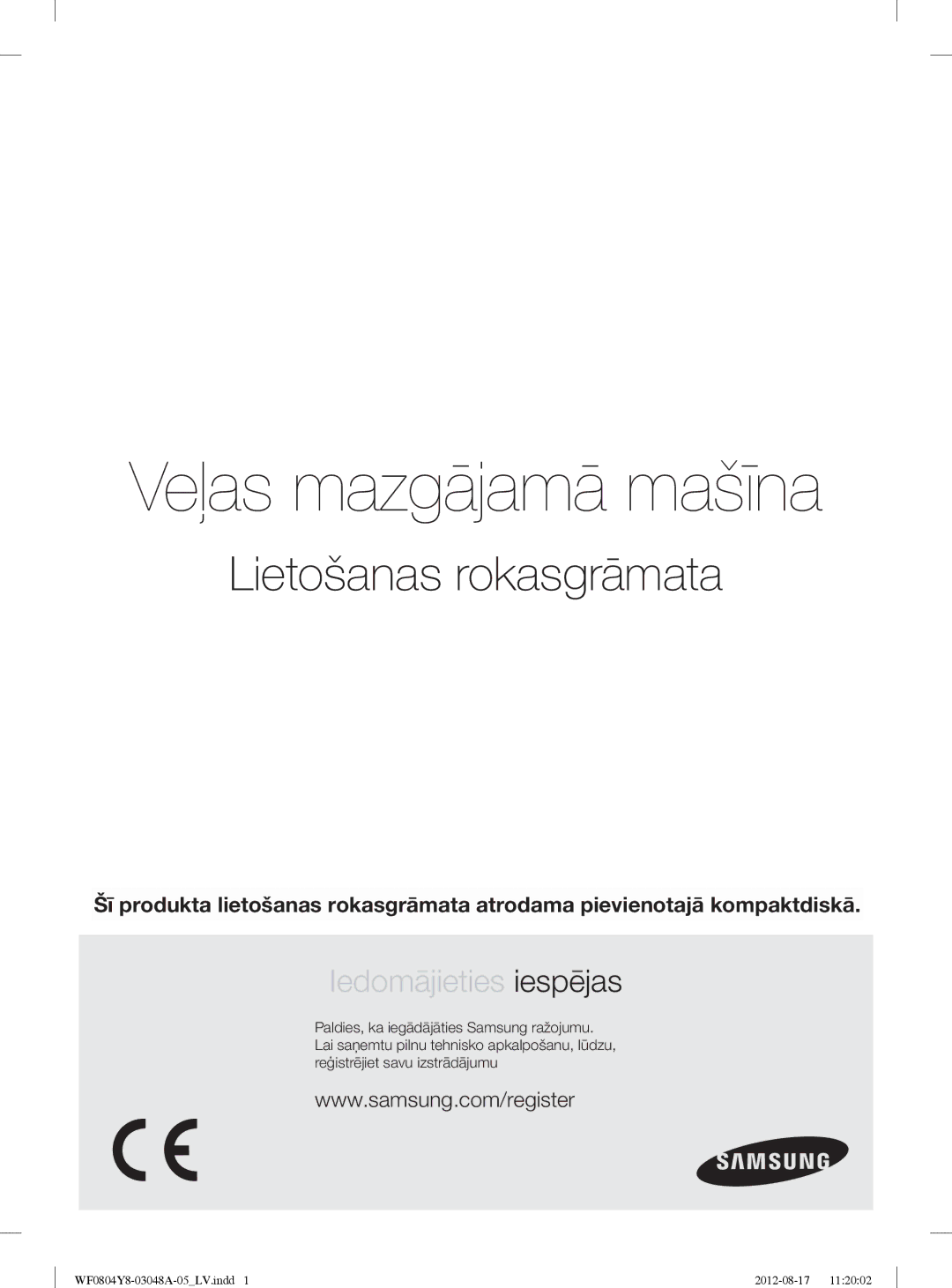 Samsung WF0804Y8E1/YLE, WF0804Y8E/YLE manual Veļas mazgājamā mašīna, Lietošanas rokasgrāmata 