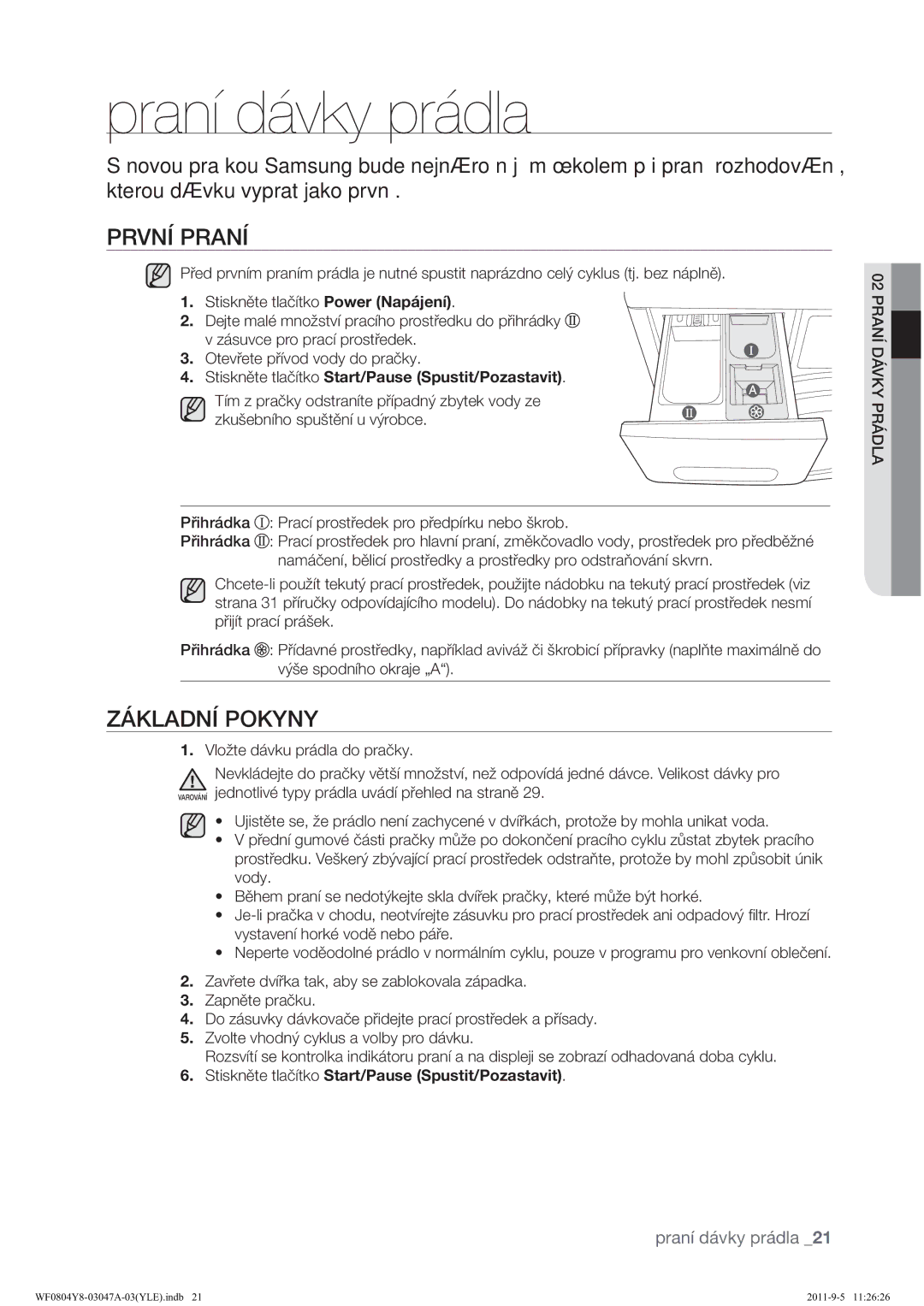 Samsung WF0804Y8E1/YLE, WF0804Y8E/YLE manual Praní dávky prádla, 359135$1, =ƒ./$132.1, 35$1ƒ9.35ƒ/$ 