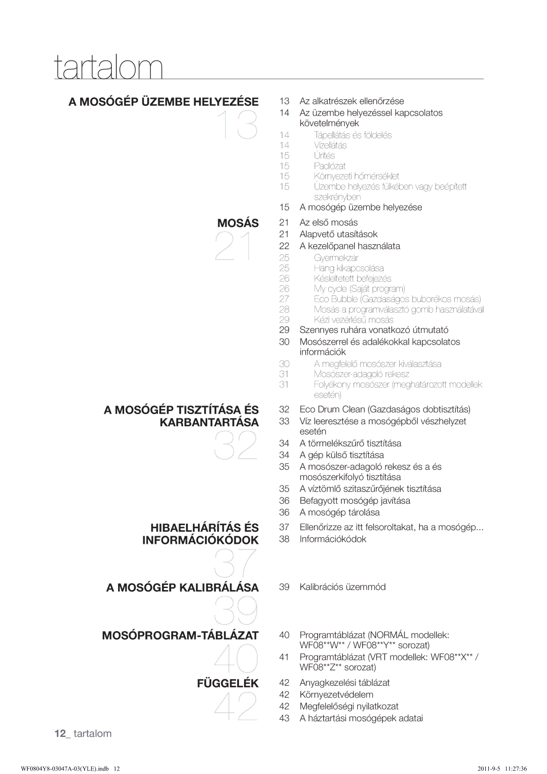 Samsung WF0804Y8E/YLE manual Tartalom 