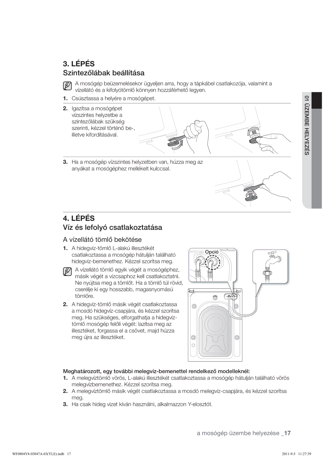 Samsung WF0804Y8E/YLE manual 6LQWHĎO£EDNEH£OO¯W£VD, ¯«VOHIRO\µFVDWODNRWDW£VD, Hidegvíz-tömlő L-alakú illesztékét 