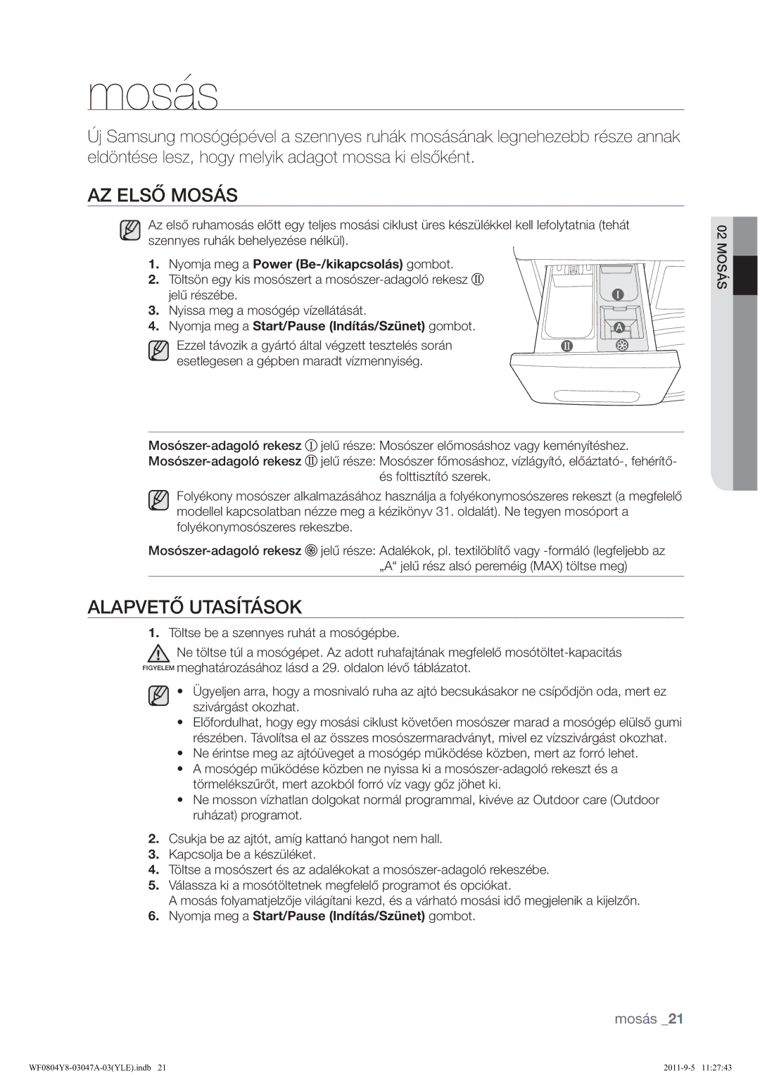 Samsung WF0804Y8E/YLE manual Mosás, $=/6č026ƒ6, $/$397č87$67ƒ62 