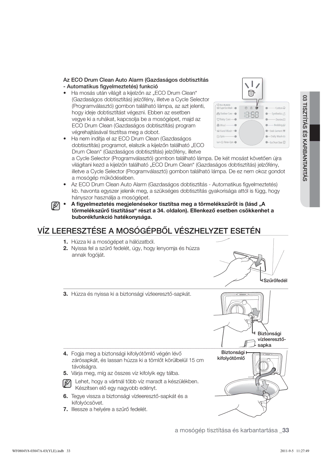 Samsung WF0804Y8E/YLE manual =/56=7‹6$026•*‹3%č/9‹6=+/=767‹1, $&2UXP&OHDQ$XWR$ODUP*DGDV£JRVGREWLVW¯W£V 