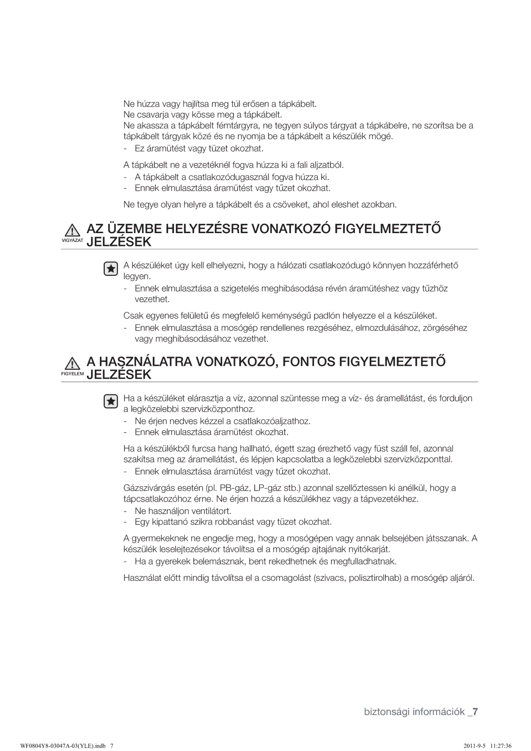 Samsung WF0804Y8E/YLE manual $=ž=0%+/=‹65921$7.2=•,*/0=77č, $+$6=1ƒ/$75$921$7.2=•21726,*/0=77č 