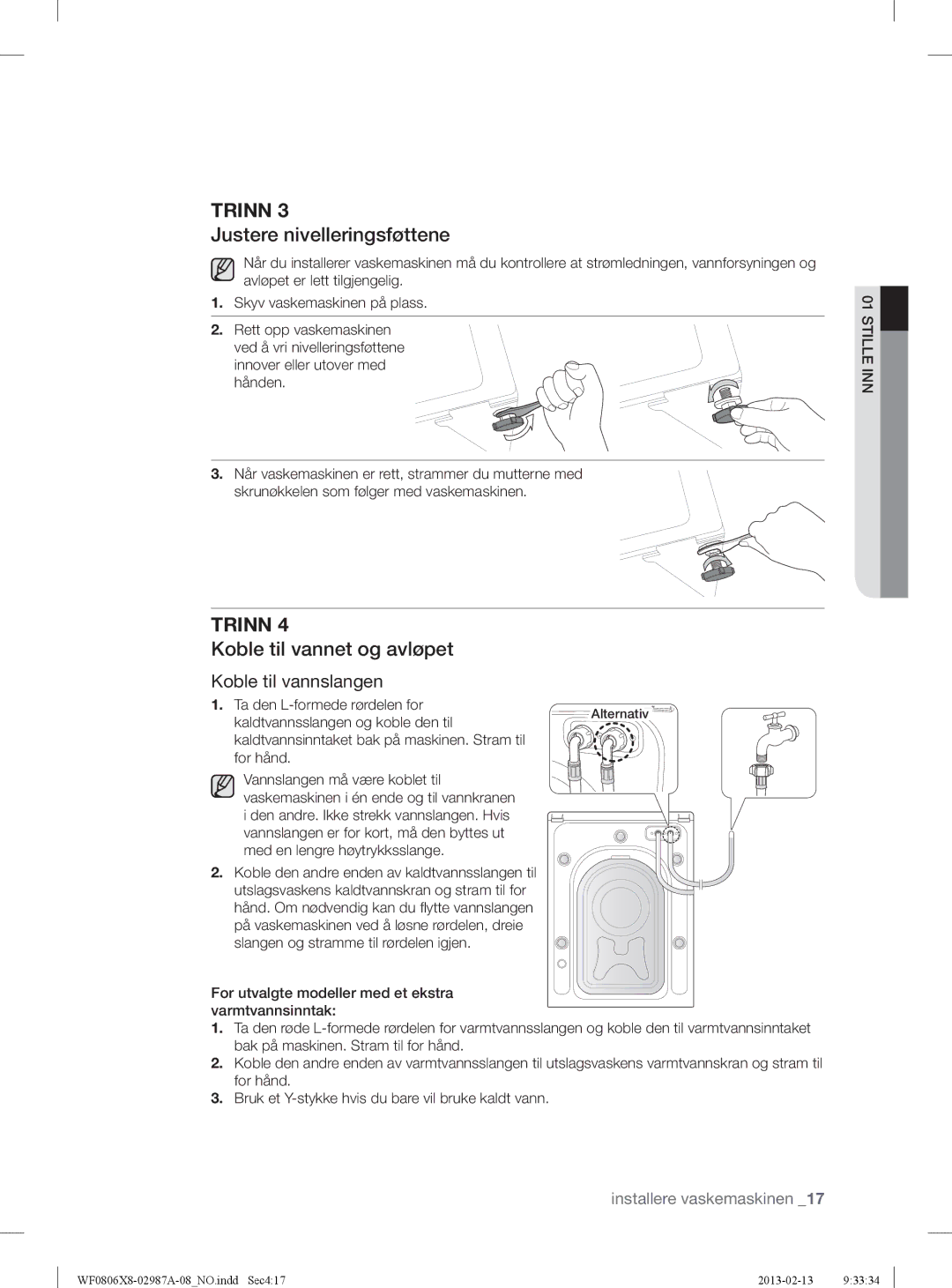 Samsung WF0806Z8E/XEE, WF0806X8E/XEE manual Justere nivelleringsføttene, Koble til vannet og avløpet, Koble til vannslangen 