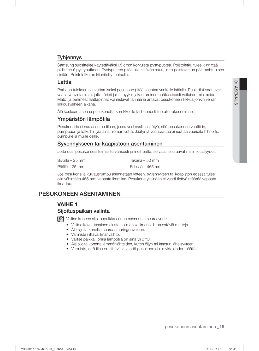 Samsung WF0804Y8E/XEE, WF0806X8E/XEE, WF0806Z8E/XEE, WF0804Y8E1/XEE manual Pesukoneen Asentaminen 