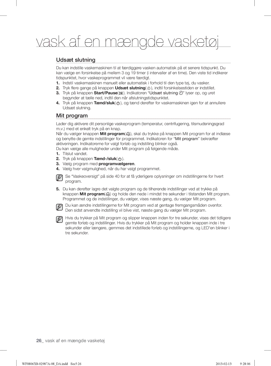 Samsung WF0804Y8E1/XEE, WF0806X8E/XEE, WF0806Z8E/XEE, WF0804Y8E/XEE manual Udsæt slutning, Mit program 