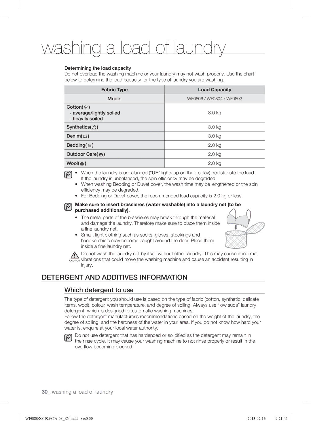 Samsung WF0804Y8E1/XEE Detergent and Additives Information, Which detergent to use, Fabric Type Load Capacity, Injury 