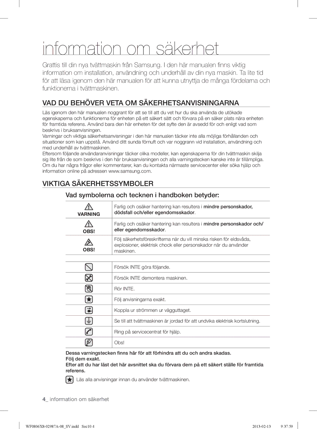 Samsung WF0806X8E/XEE Information om säkerhet, VAD DU Behöver Veta OM Säkerhetsanvisningarna, Viktiga Säkerhetssymboler 