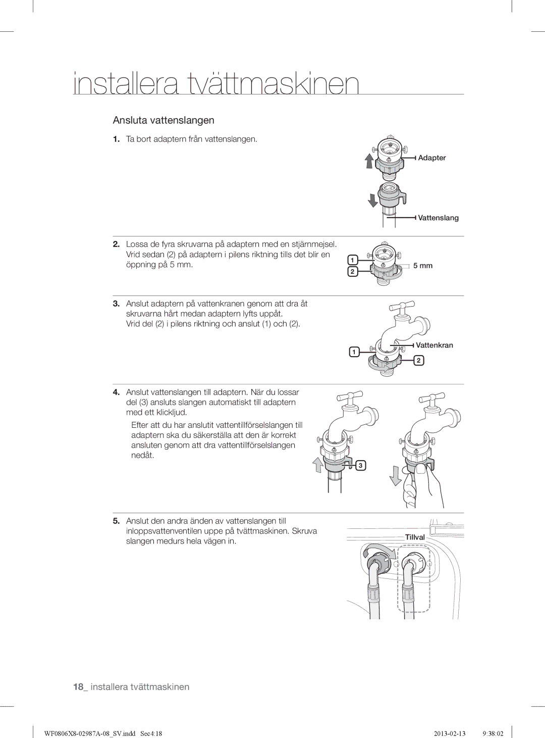 Samsung WF0804Y8E1/XEE manual Ta bort adaptern från vattenslangen, Lossa de fyra skruvarna på adaptern med en stjärnmejsel 