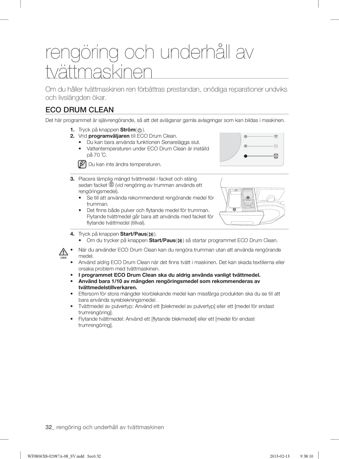 Samsung WF0806X8E/XEE, WF0806Z8E/XEE, WF0804Y8E1/XEE, WF0804Y8E/XEE manual Rengöring och underhåll av tvättmaskinen 