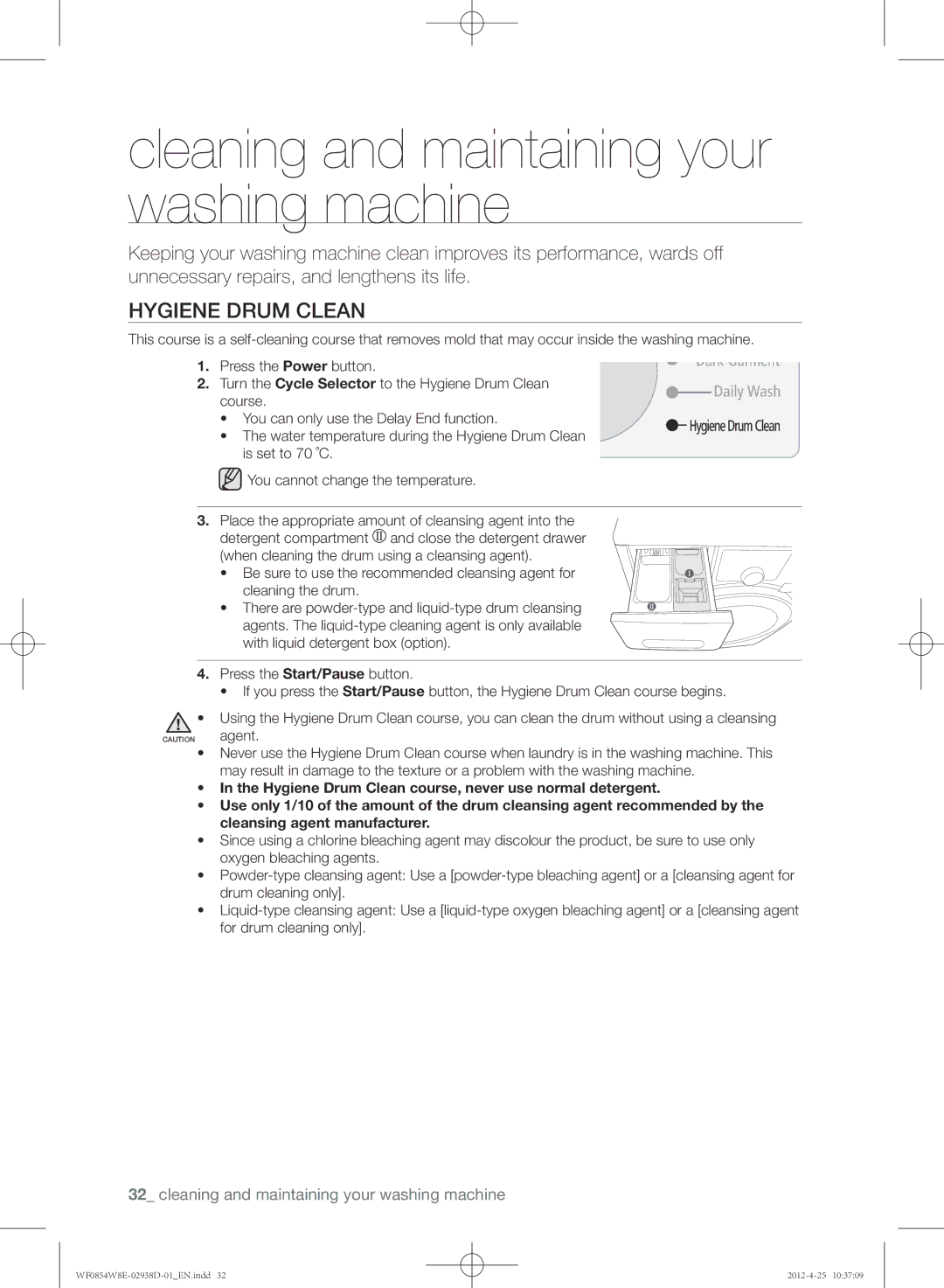 Samsung WF0854W8E1/YL manual Cleaning and maintaining your washing machine, Hygiene Drum Clean 