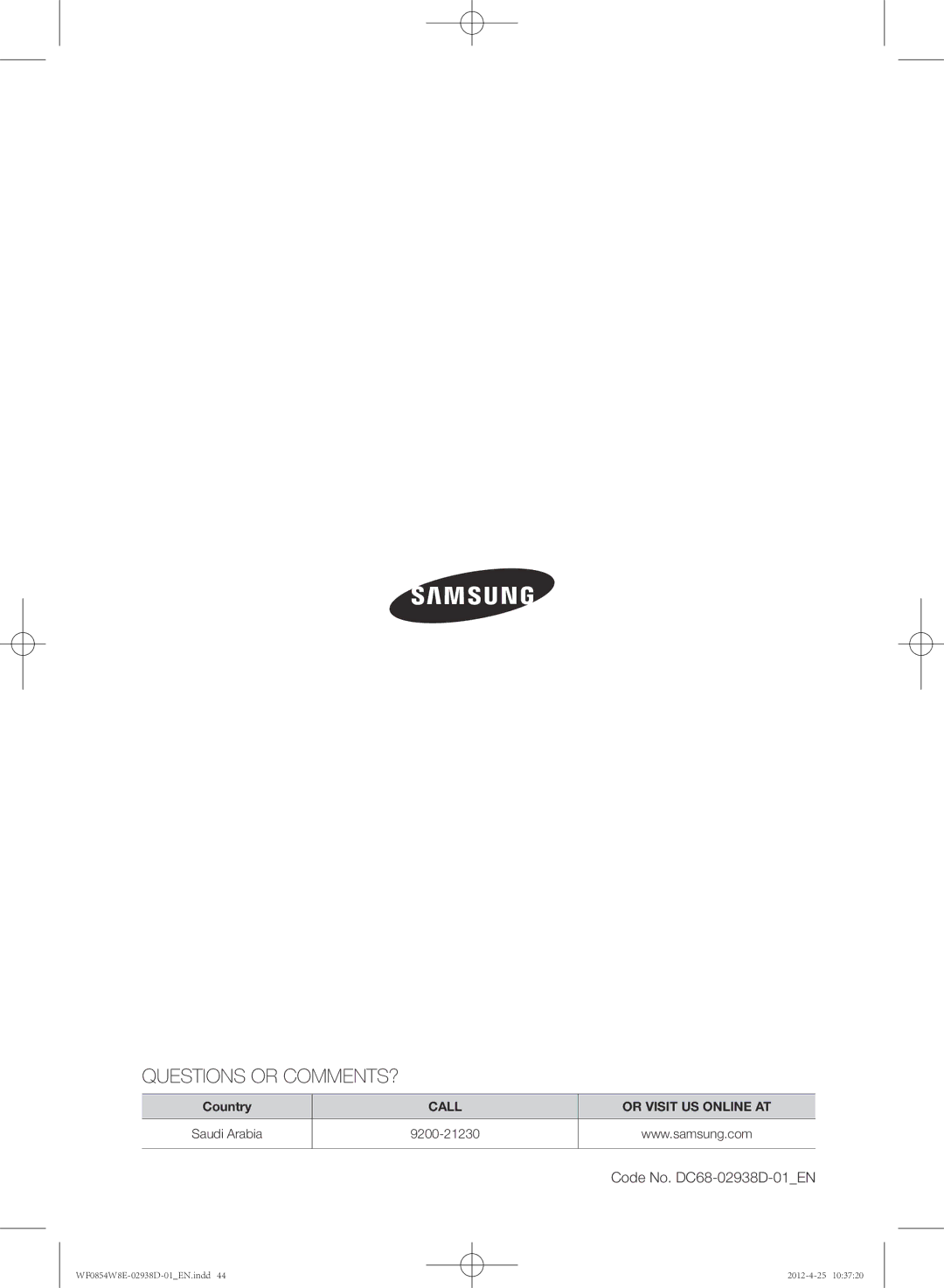 Samsung WF0854W8E1/YL manual Questions or COMMENTS? 