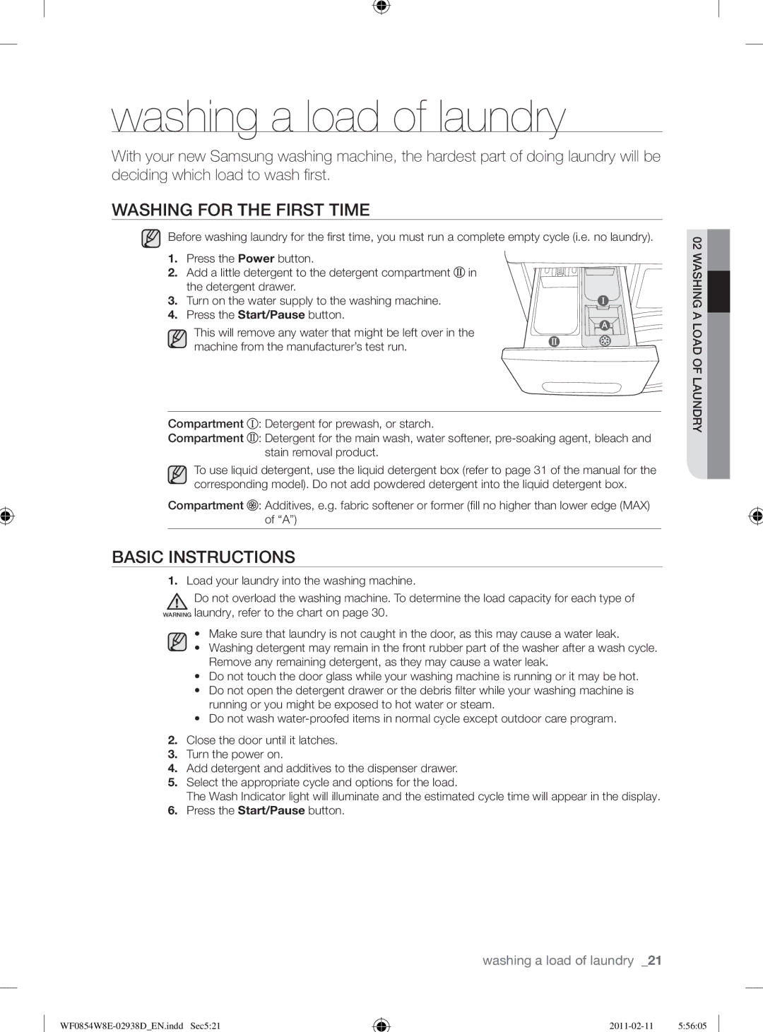 Samsung WF0854W8E/YL manual Washing a load of laundry, Washing for the First Time, Basic Instructions 