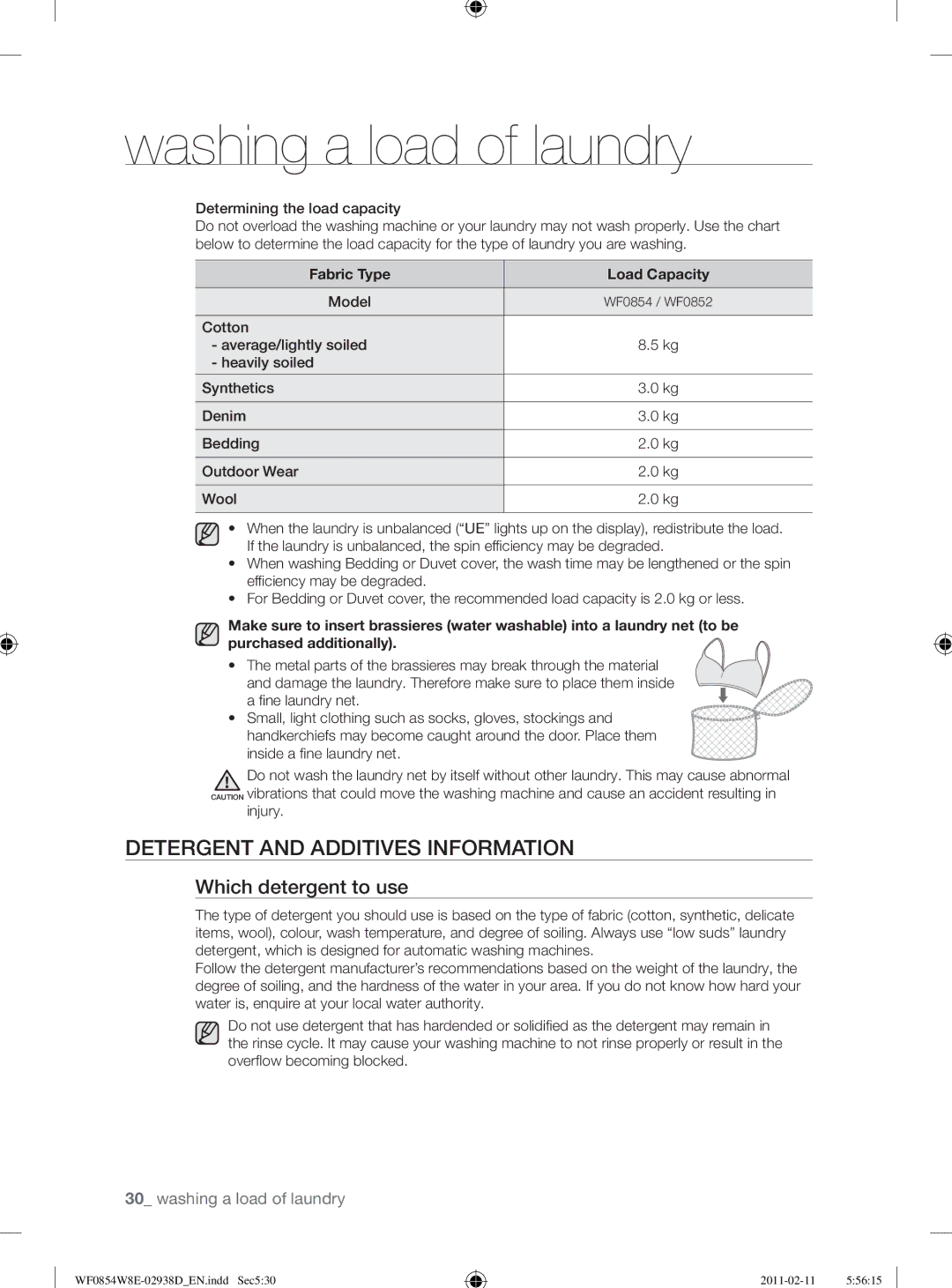 Samsung WF0854W8E/YL Detergent and Additives Information, Which detergent to use, Fabric Type Load Capacity, Model, Injury 