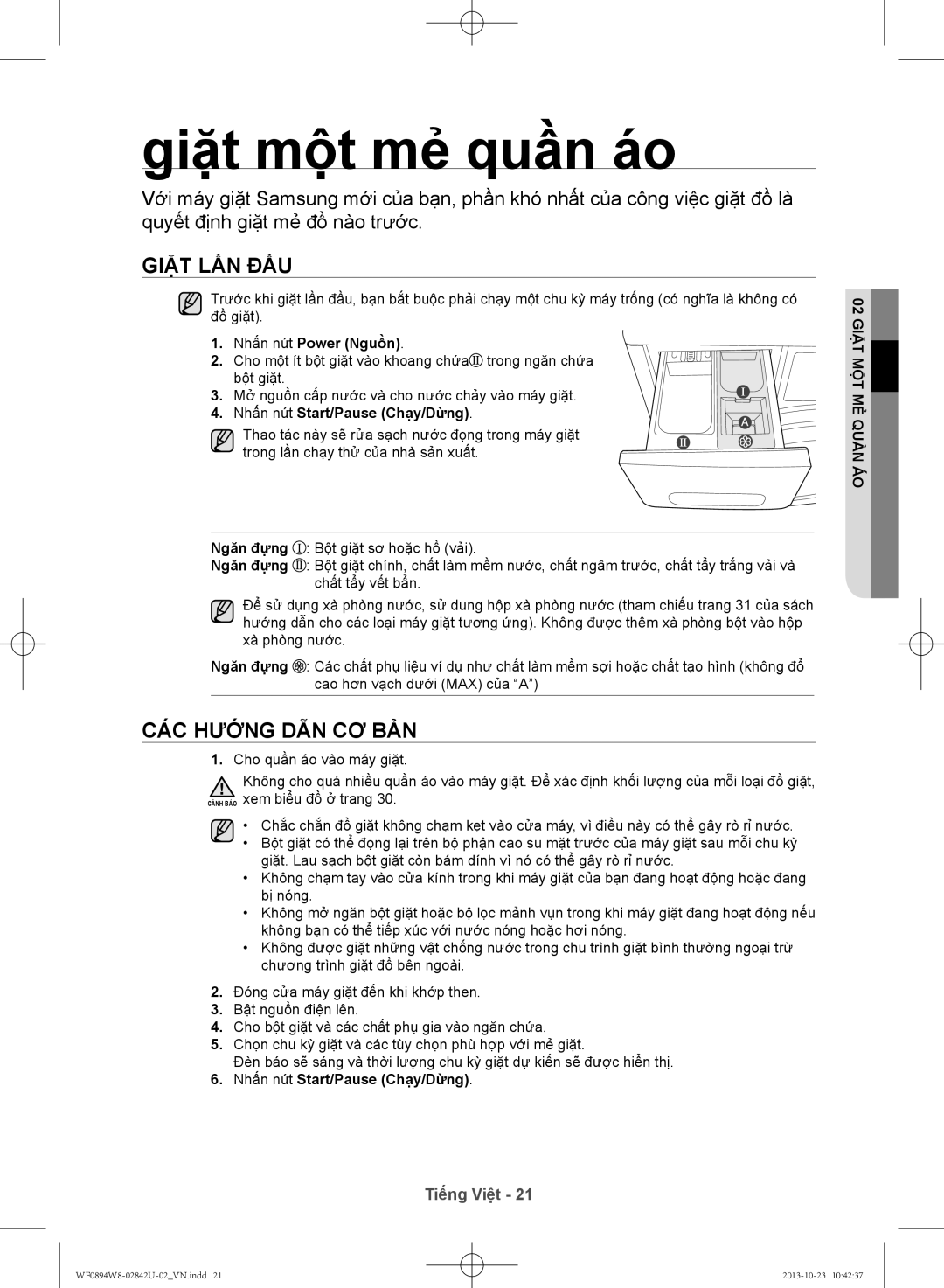 Samsung WF0894W8E9/XSV manual Giặt lần đầu, Các hướng dẫn cơ bản, Nhấ́n nút Power Nguồ̀n, Nhấ́n nút Start/Pause Chạy/Dừng 