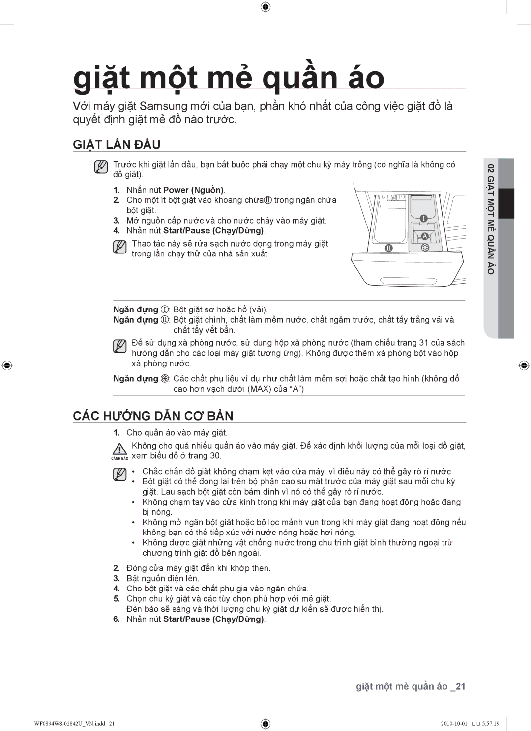 Samsung WF0894W8E1/XSV manual Giặt lần đầu, Các hướng dẫn cơ bản, Nhấ́n nút Power Nguồ̀n, Nhấ́n nút Start/Pause Chạy/Dừng 