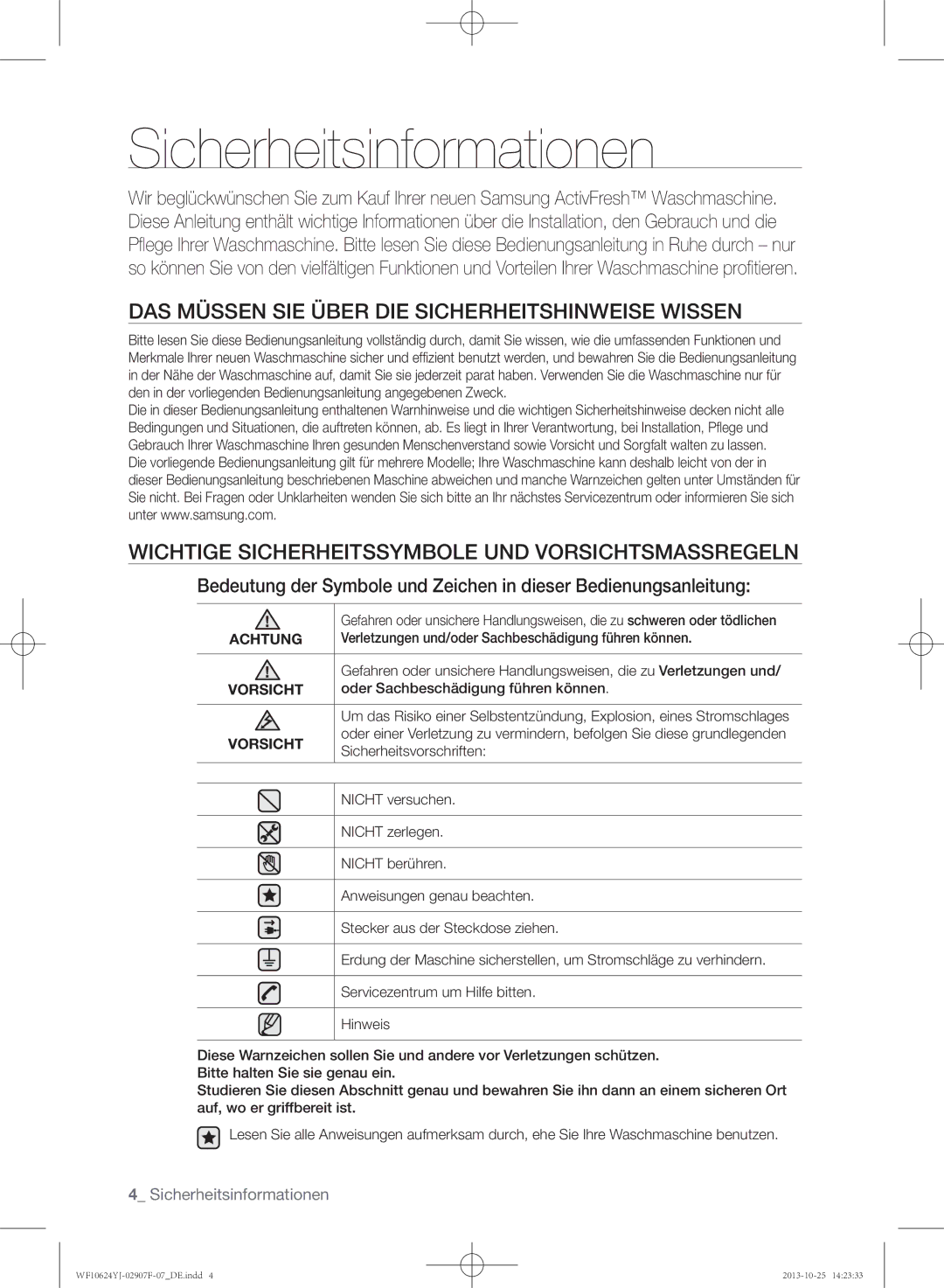 Samsung WF10664YJW/XEG, WF10634YJV/XEG manual Sicherheitsinformationen, DAS Müssen SIE Über DIE Sicherheitshinweise Wissen 