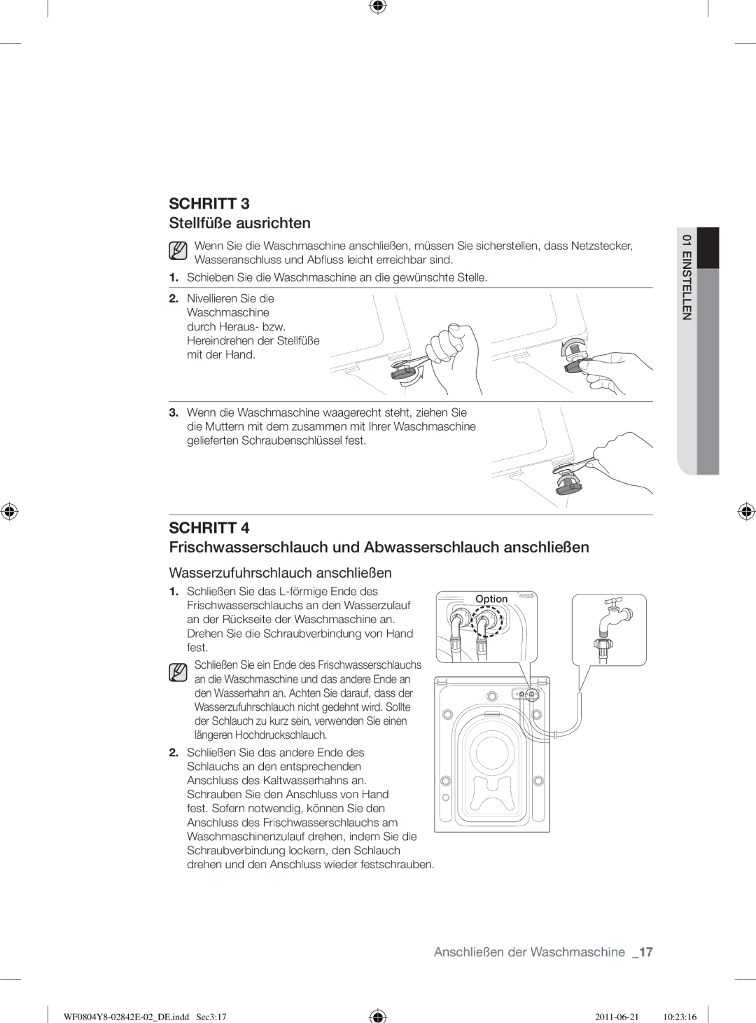 Samsung WF10824Z8V/XEG manual Stellfüße ausrichten, Frischwasserschlauch und Abwasserschlauch anschließen 