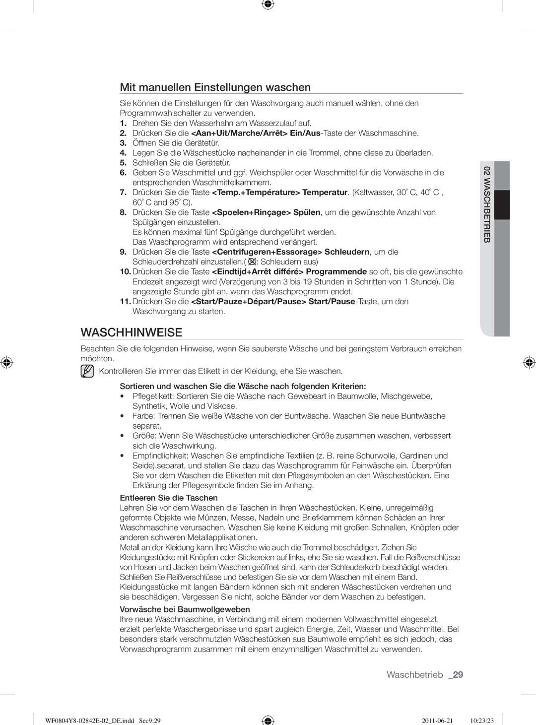 Samsung WF10824Z8V/XEG manual Waschhinweise, Mit manuellen Einstellungen waschen, Vorwäsche bei Baumwollgeweben 