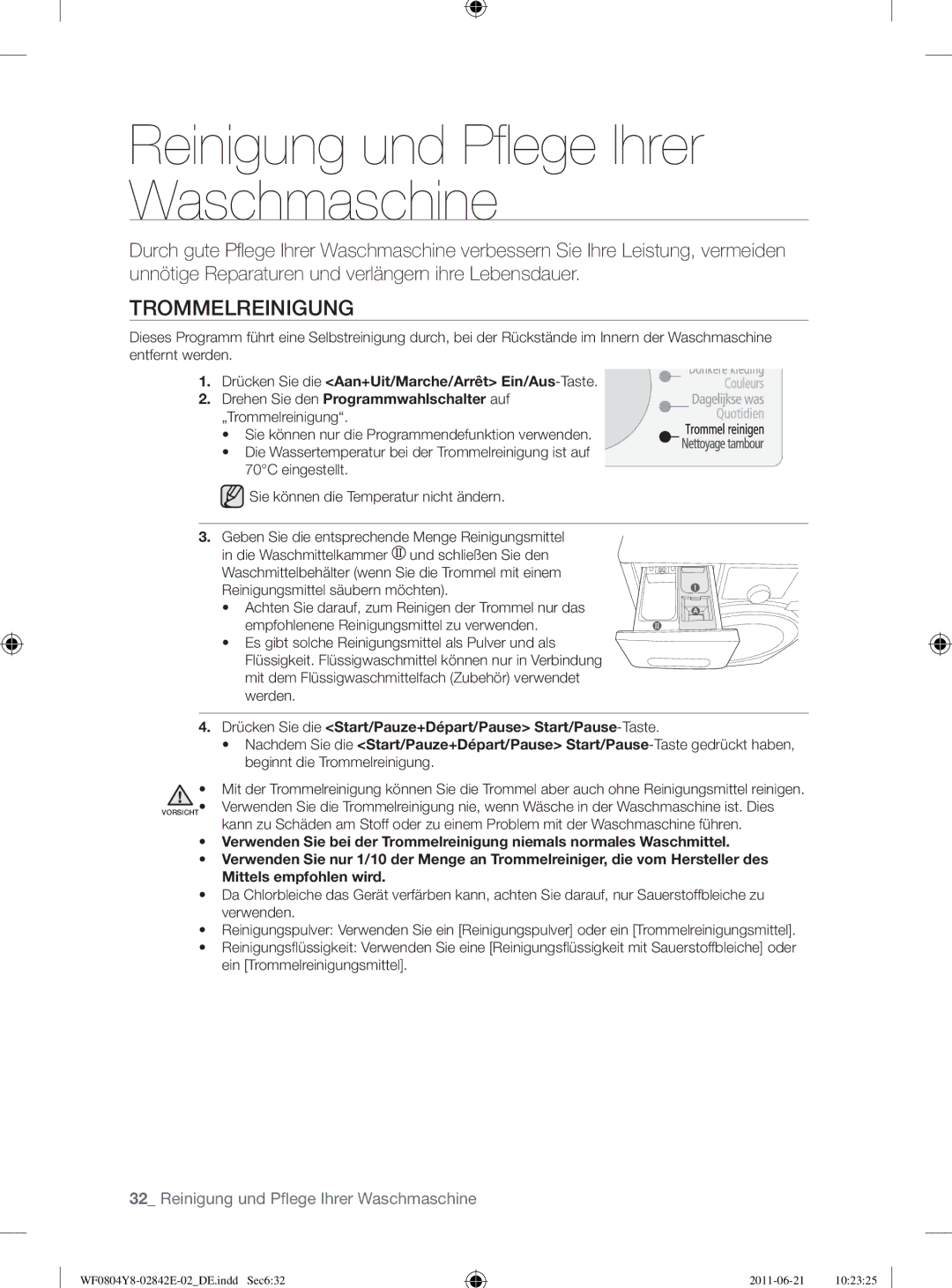 Samsung WF10824Z8V/XEG manual Reinigung und Pﬂ ege Ihrer Waschmaschine, Trommelreinigung 